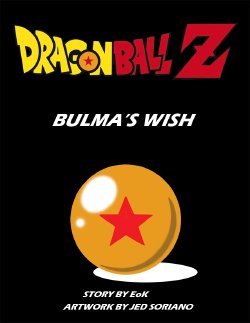 [Jed Soriano] Bulma's Wish (Dragon Ball Z)