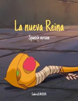 La nueva reina (spanish)