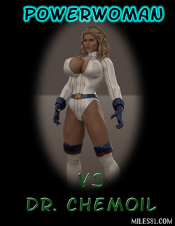 (Captured Heroines) Powerwoman vs Dr. Chemoil