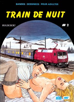 [Hugdebert] Train de Nuit 2 [French]