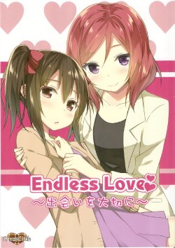 (Bokura no Love Live! 5) [Candy Club (Sky)] Endless Love ~Deai o Taisetsu ni~ (Love Live!)