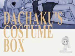Dachaku's Costume Box [English]