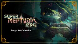 Super Neptunia RPG Rough Art Collection