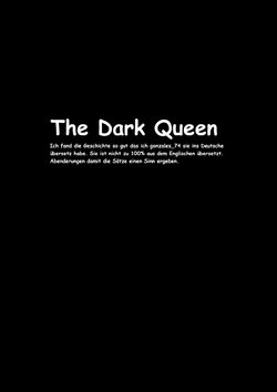 The Dark Queen (Die dunkle Königin)