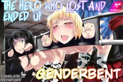 [TS Revolver] Yuusha wa Maketara Seitenkan! | The Hero who lost and ended up genderbent [English] [DarkSpooky]