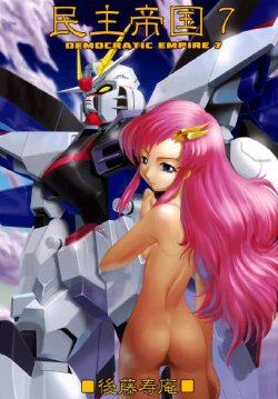 (C64) [Sendouya (Gotoh Juan)] Minshu Teikoku 7 - Democratic Empire 7 (Mobile Suit Gundam SEED)