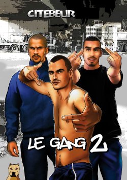 Le Gang Is Back [Thugs] [Citebaur] [Gay]