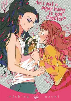 [DANDALIAN (DEAL)] Am I just a sugar baby to you, Director?! (THE IDOLM@STER) [English] [Toeto]