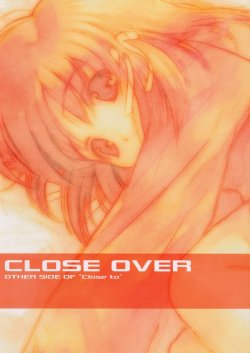 (C60) [Mizuki-chan Club (Gotou Hiroshi)] CLOSE OVER