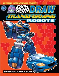 How To Draw Transforming Robots(2012)