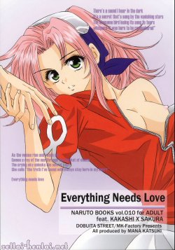 (C63) [Dobuita Street (Katsuki Mana)] Everything Needs Love (Naruto) [English] [Zettai-Hentai]