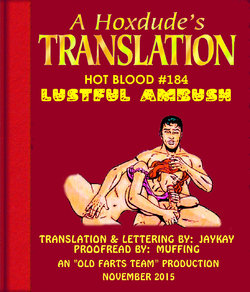 HOT BLOOD #184 (SANGRE CALIENTE) LUSTFUL AMBUSH - A JKSKINSFAN TRANSLATION