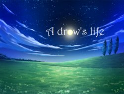 [conqueror3]  A Drow's Life [v6.4]