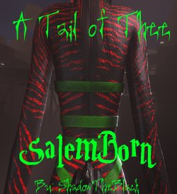 A Tail of Thee SalemBorn {Ongoing}