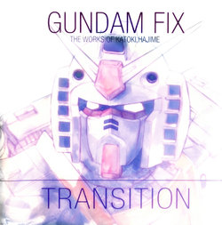 Katoki Hajime Gundam Fix Transition