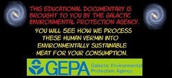 [notfromthisworld] Galactic Environmental Protection Agency. (A Modest Proposal)