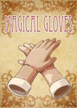 [Edmol] Magical Gloves