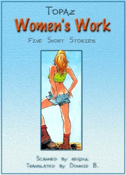 [Topaz] Womens's Work [English]