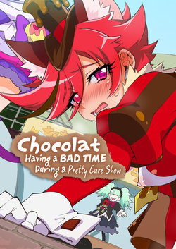 [Mucha] Precure Show Chuu ni Hidoi Me ni Au Chocolat | Chocolat Having a BAD TIME During a Pretty Cure Show (Kirakira PreCure a la Mode) [English]