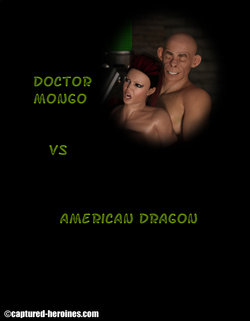 Doctor Mongo vs American Dragon