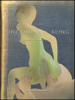 Sindy Anna Jones ~ One Human, Being. 04: Translucent