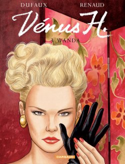 [Renaud] Venus H.  - Volume 3 : Wanda [French]