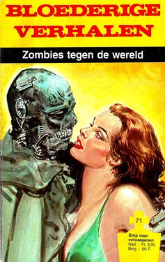 Bloederige Verhalen 71 - Zombies tegen de wereld (Dutch)