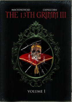 [machinehead] The 13th Grimm III Vol. 1