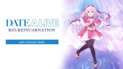 DATE A LIVE: Rio Reincarnation Art Collection [English/Japanese/Chinese]