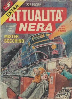 Attualità Nera Extra 21 - Mister Bocchino [Italian]