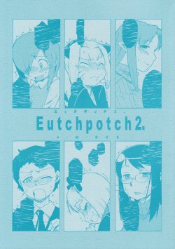 (COMITIA80) [J-M-BOX (Takatsu Keita)] Eutch Potch 2.