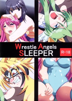 (C81) [Yuugen Gaisha Sokuhou Seisakujo (Aoi Ikazuchi)] WrestleAngelsSLEEPER (Wrestle Angels)