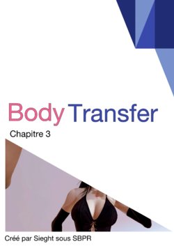 [SBPR] Body Transfer Vol.1 Ch.3 [French]