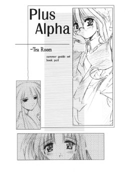 (C58) [Tea Room (Ko-cha)] Plus Alpha