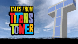 [Sexyverse Games] Tales from Titans Tower