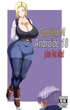 [Pink Pawg] Meeting Android 18 Yet Again | Conociendo Al Androide 18 ¡Una Vez Más! (Dragon Ball Super) [Spanish] [Mister_Dark]