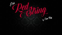 [EvaKiss] Our Red String [v0.1 Alpha]