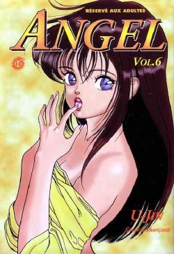 [U-Jin] Angel: Highschool Sexual Bad Boys and Girls Story Vol.06 [French]