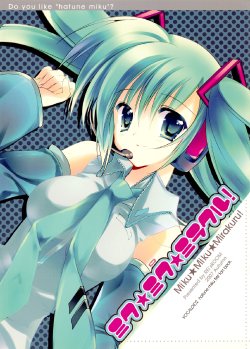 (SC37) [REI's ROOM (REI)] Miku★Miku★Mirakuru! (VOCALOID) [2nd Edition 2007-11-03]