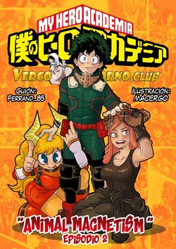 Animal Magnetism 2 - [Macergo] - [Ferrand85] - [VCP] - [My Hero Academia] -  Complete