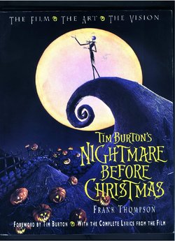 [Various] Tim Burton's The Nightmare Before Christmas - The Film - The Art - The Vision