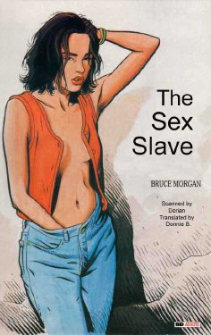 [Bruce Morgan] The Sex Slave [English] {Donnie B.}