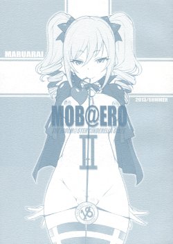 (C84) [Maruarai (Arai Kazuki)] MOB@ERO II (THE IDOLM@STER CINDERELLA GIRLS)
