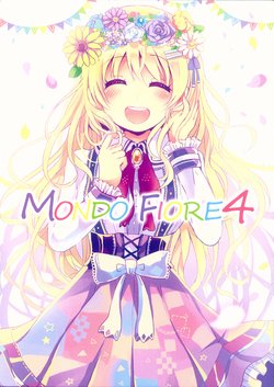 (COMITIA116) [Nanairo Batake (Sakura Oriko)] MONDE FIORE 4