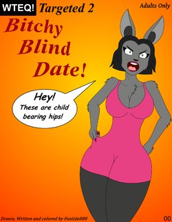 Bitchy Blind Date (WTEQ) (Foxtide888) (In progress)
