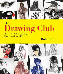 The Drawing Club Handbook - Mastering The Art of Drawing Characters from Life