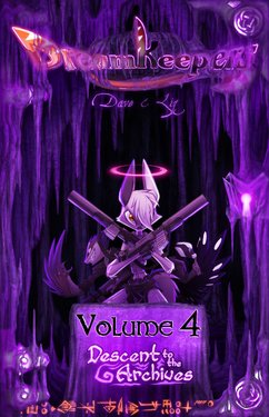 Dreamkeepers Volume 4 - Descent to the Archives