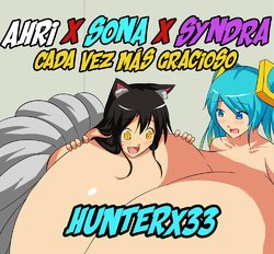 [Xano501] Ahri x Sona x Syndra: Growing Funny [Spanish]