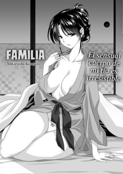 [Mitarashi Kousei] Kazoku | FAMILIA (COMIC Reboot Vol. 39) [Spanish] [NeoDark Fansub]