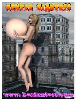 BeGiantess - GentleGiantess (Part 1) (21 Pages)